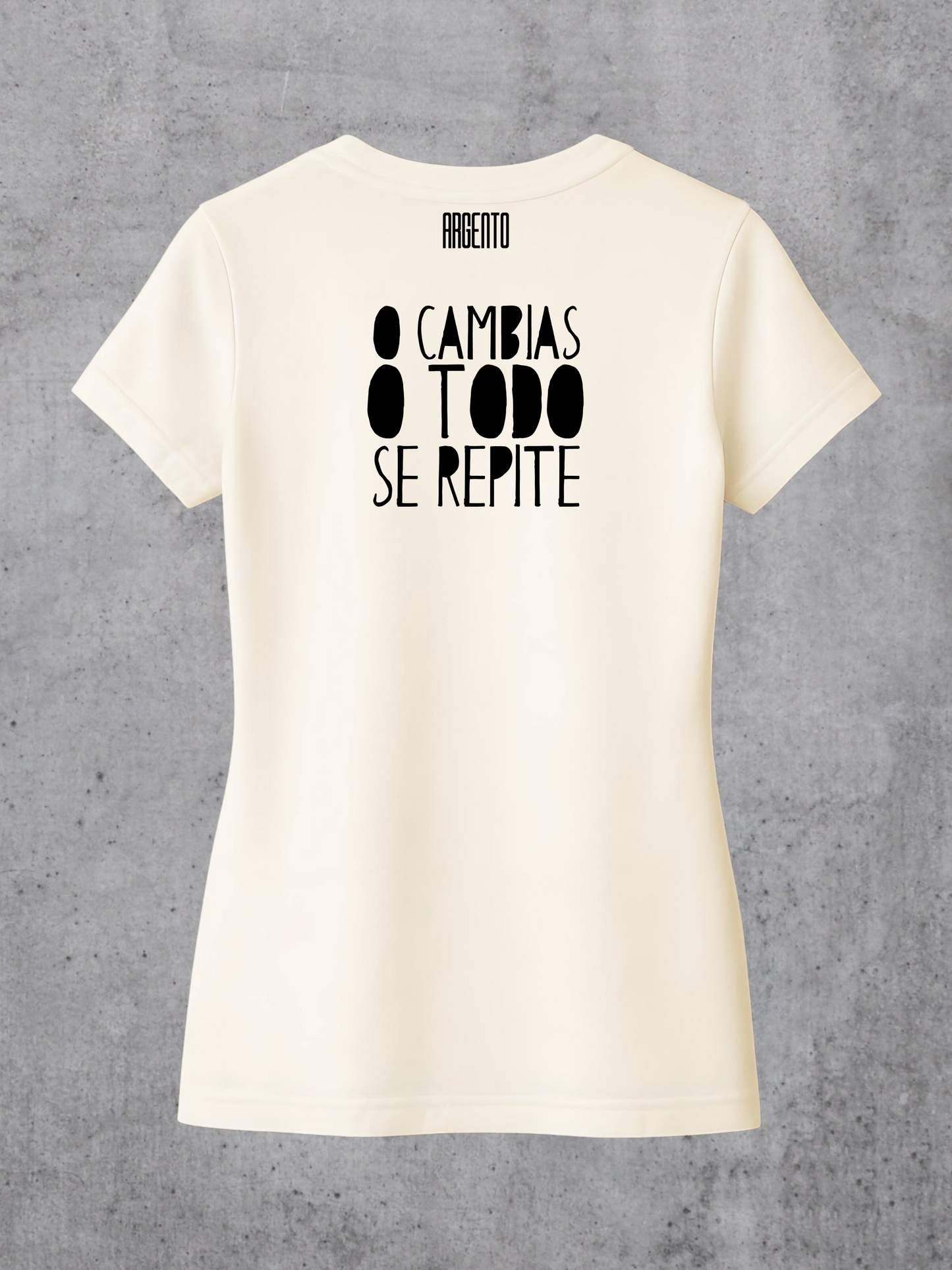 T-shirt O cambias o todo se repite Woman