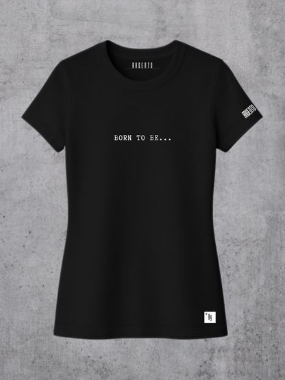 T-shirt Born To Be Sexy Woman