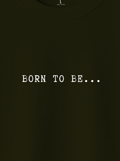 T-shirt Born To Be Sexy Man