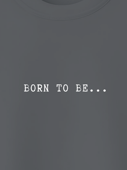 T-shirt Born To Be Sexy Woman