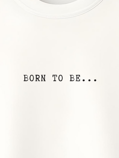 T-shirt Born To Be Sexy Woman