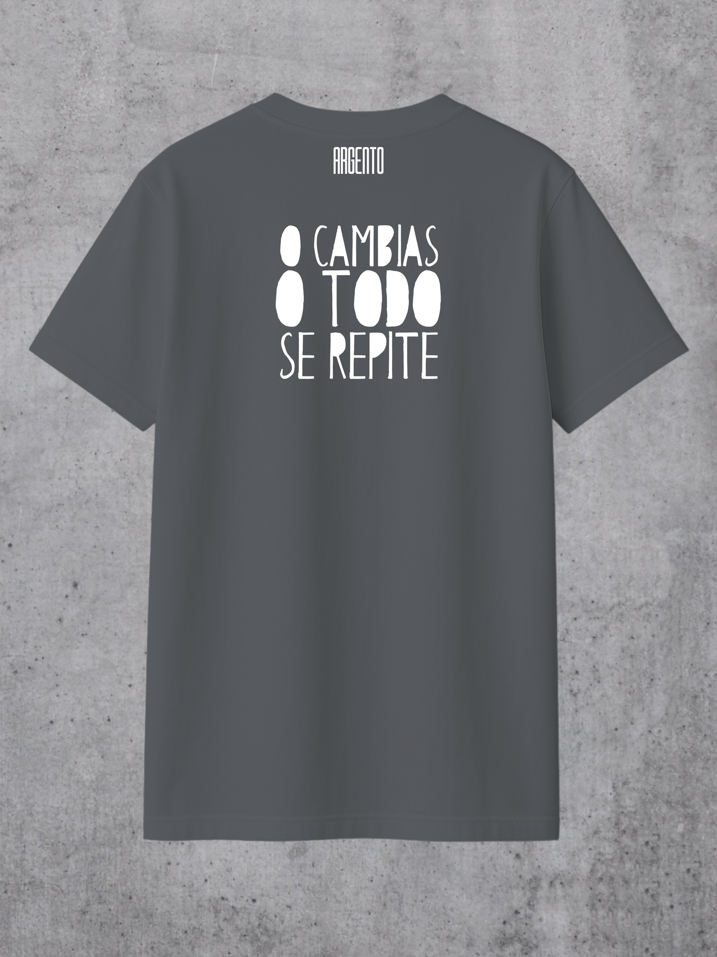 T-shirt O cambias o todo se repite Man
