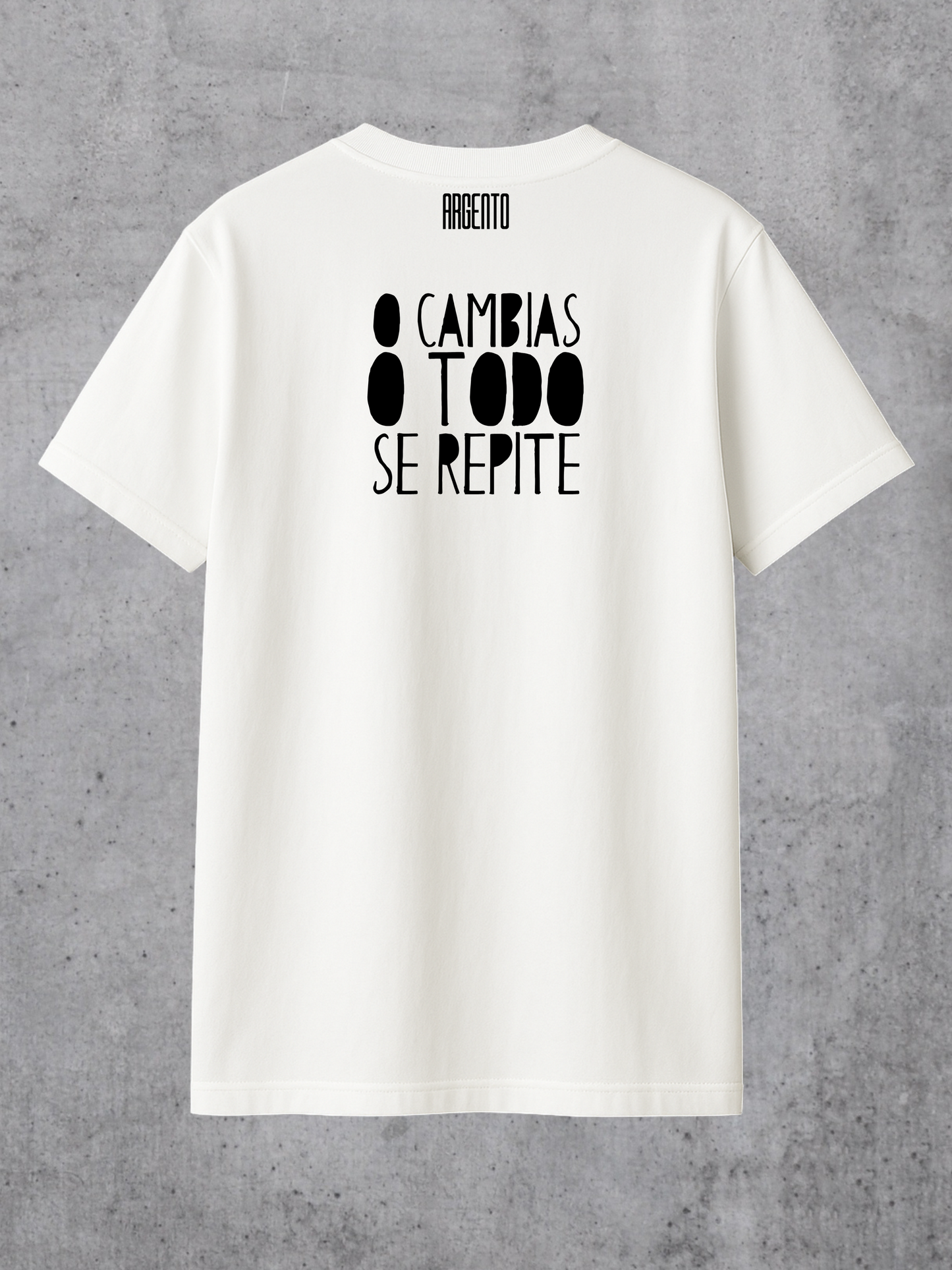 T-shirt O cambias o todo se repite Man