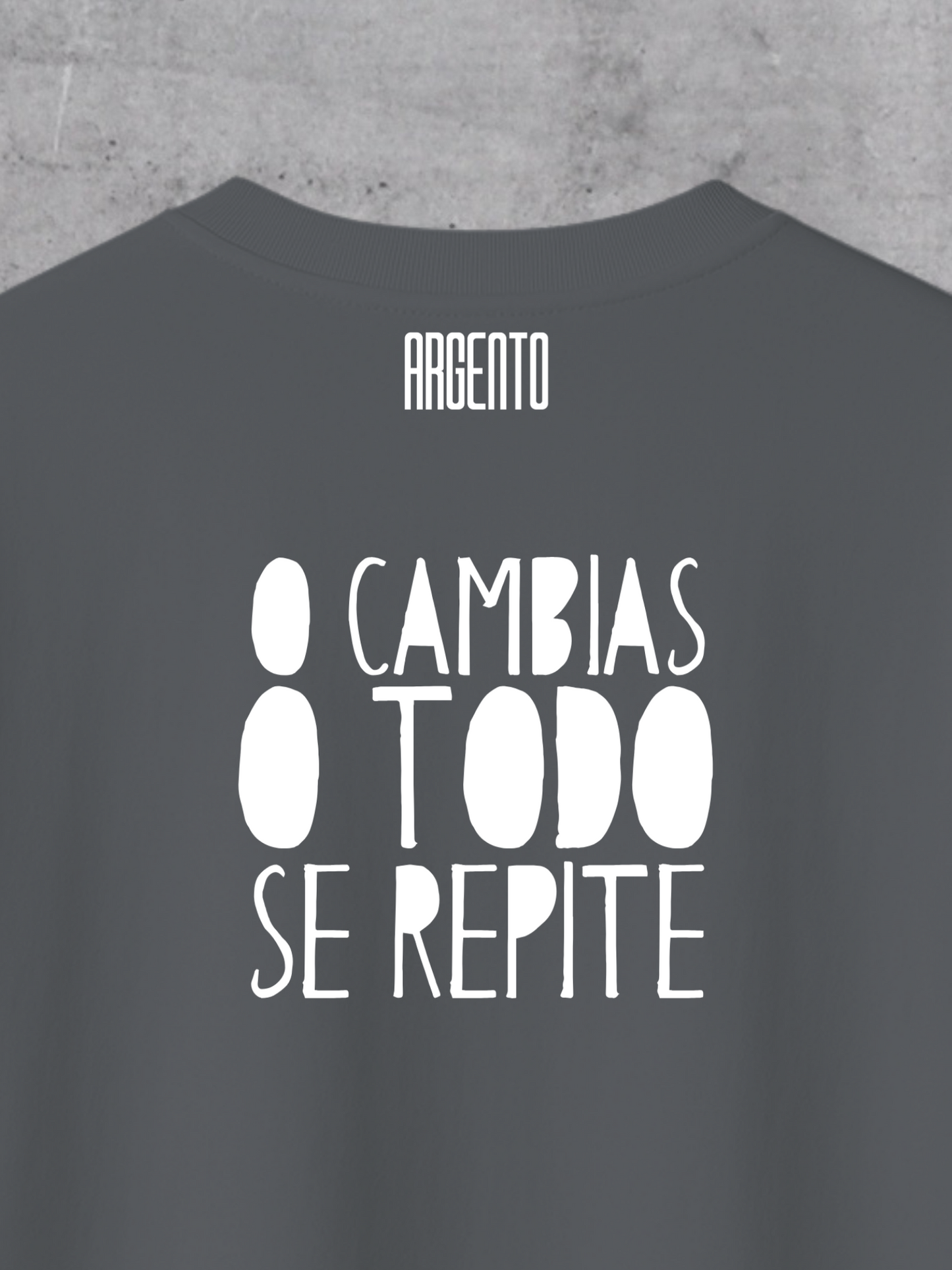 T-shirt O cambias o todo se repite Man