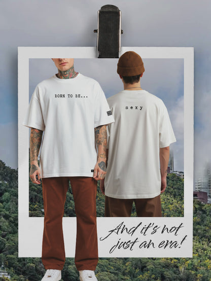 T-shirt Born To Be Sexy Oversized